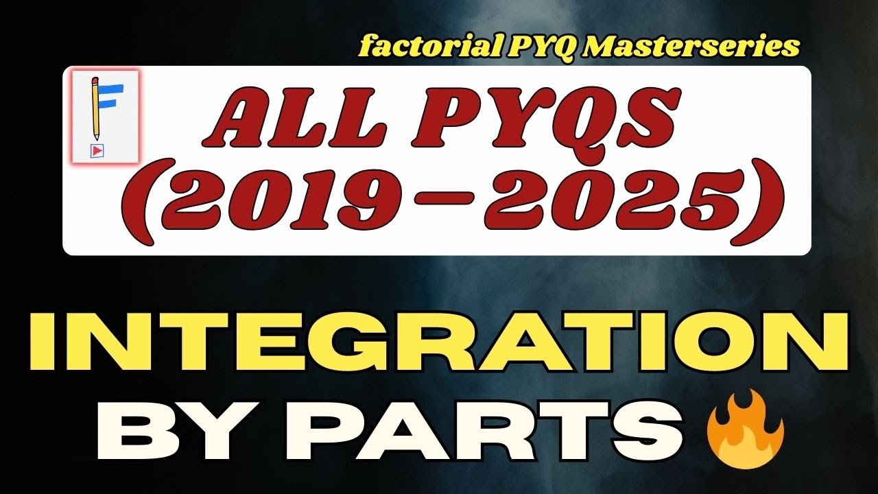 The Ultimate Integration by Parts Masterclass 🔥 | All JEE Mains PYQs