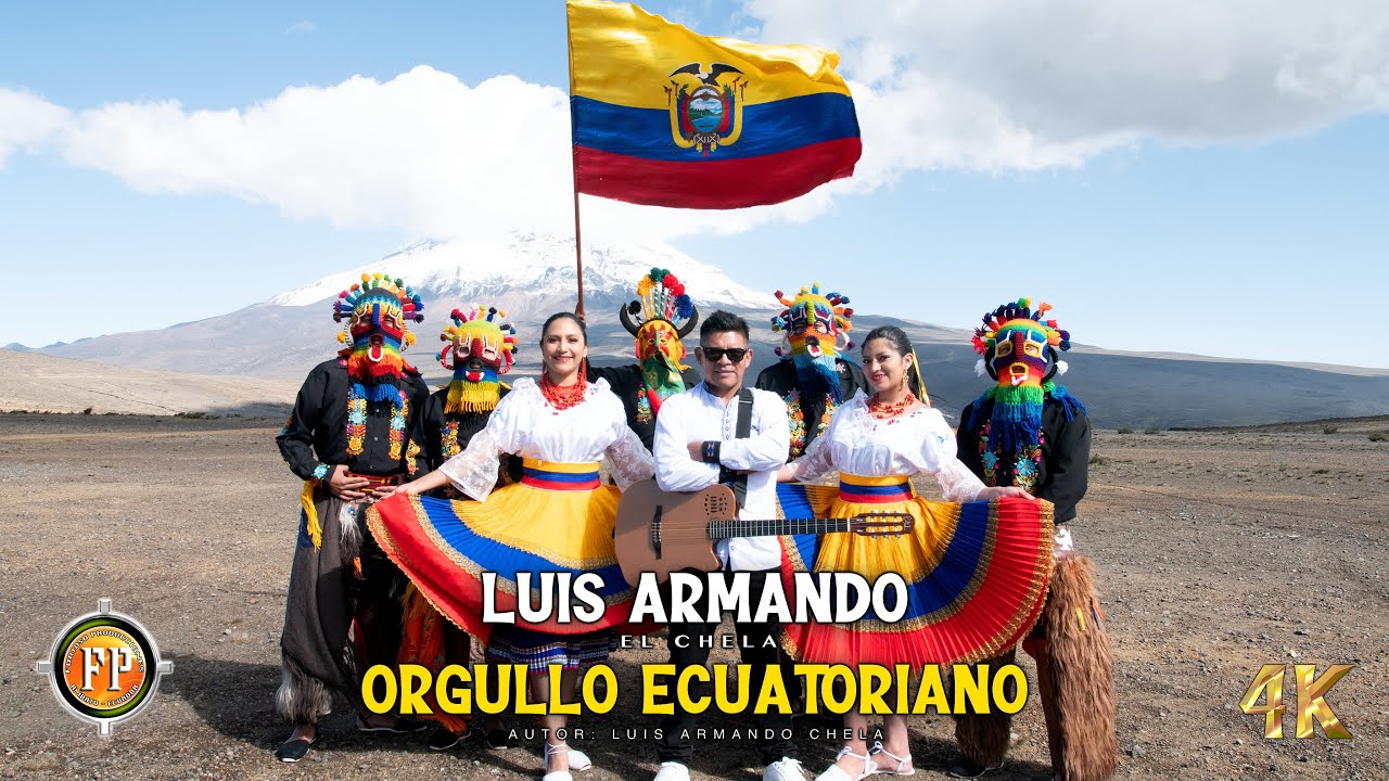 LUIS ARMANDO EL CHELA ORGULLO ECUATORIANO VIDEO OFICIAL 4K