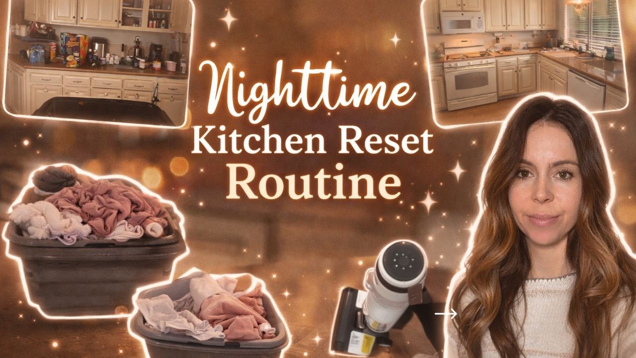 My Nighttime Kitchen Reset Routine (Real Life Mess Included)
