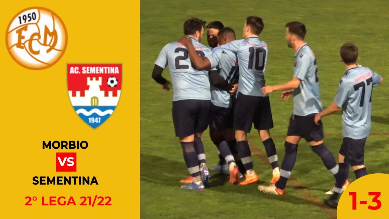 Morbio VS Sementina (2° Lega 21/22)
