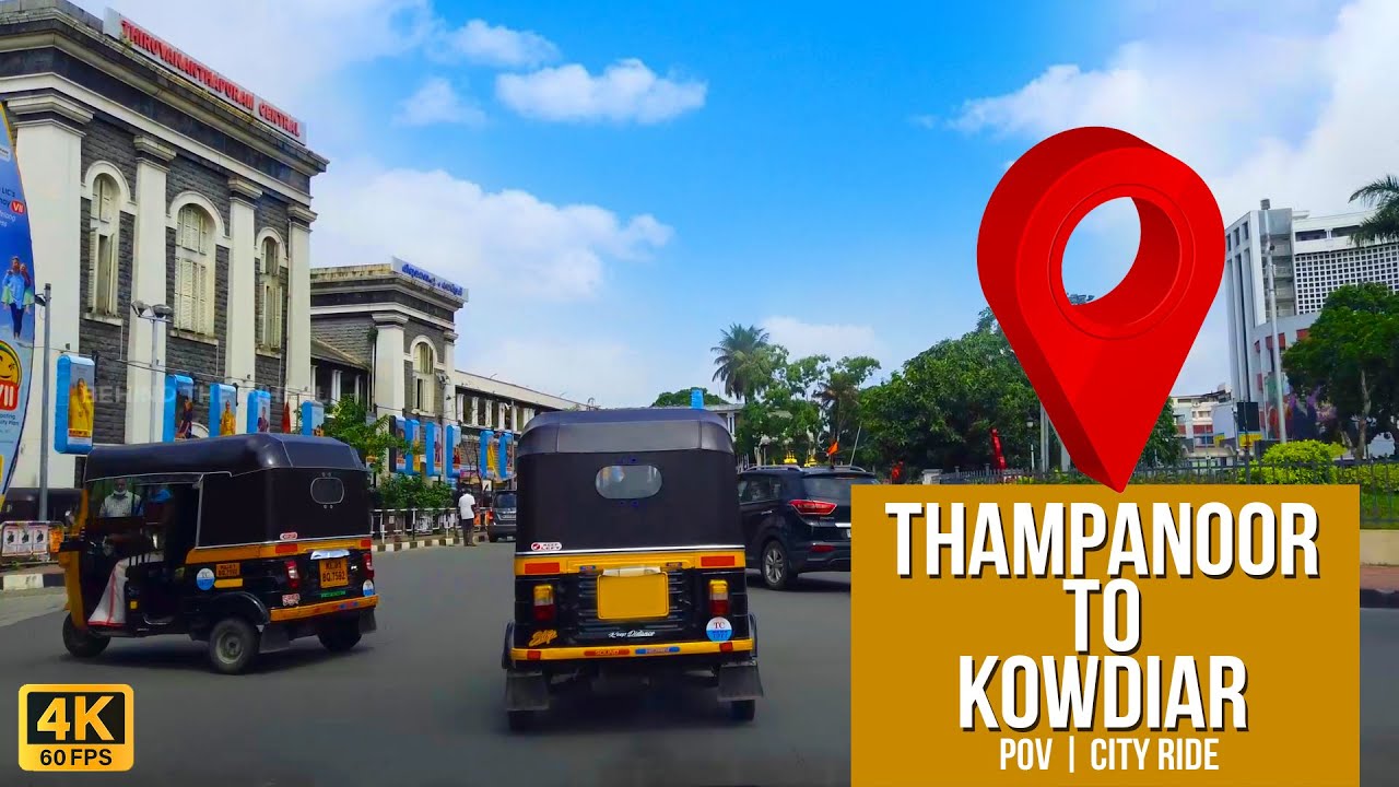 Thampanoor to Kowdiar | POV | City Ride | 4K