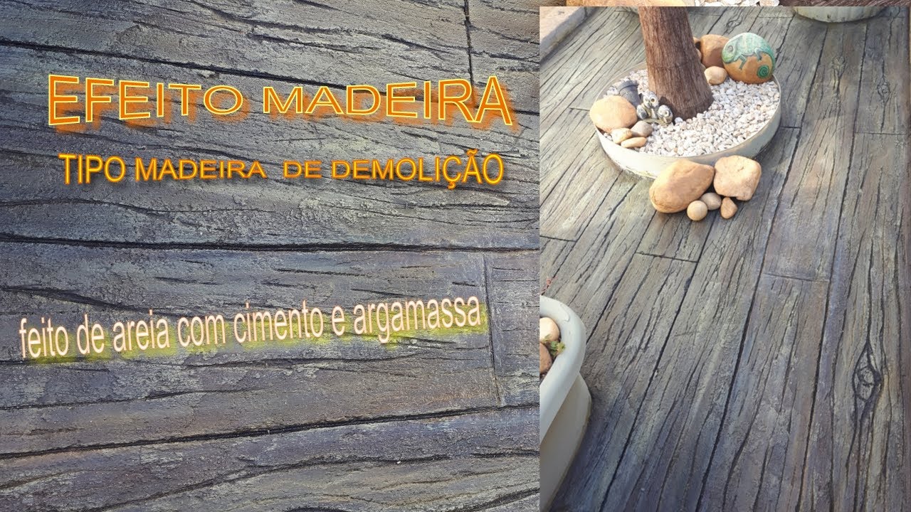 Efeito Madeira  com areia e cimento