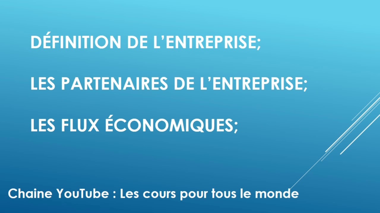 les partenaires de l'entreprise , les flux &eacute;conomique , شرح مبسط بالفرنسية و الدارجة