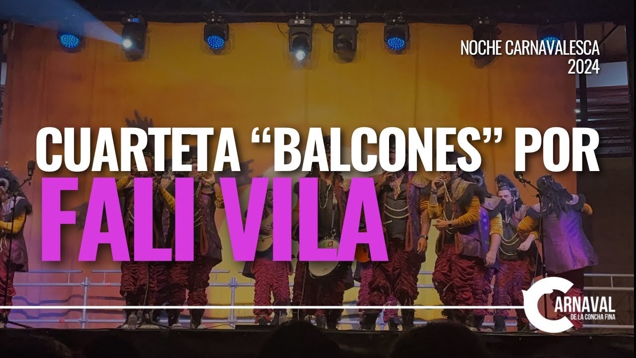Cuarteta “Balcones” de La Niña de mis Ojos por Fali Vila Noche Carnavalesca La Línea 2024
