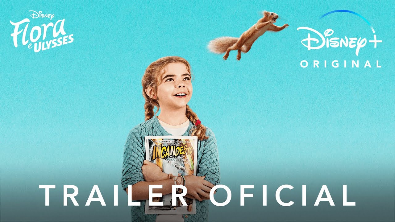 Flora e Ulysses | Trailer Oficial Dublado | Disney+