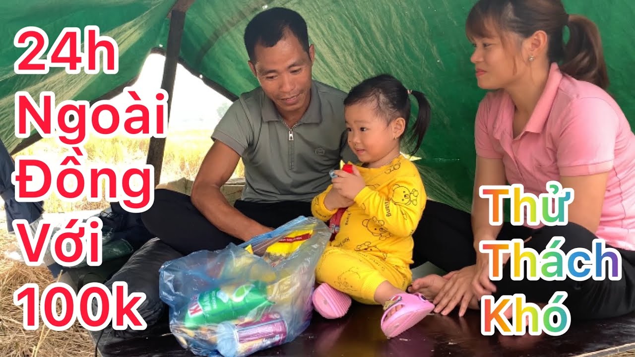 Thử thách 24h ngoài đồng với 100k hoàn thành thử thách nhận một triệu đồng.
