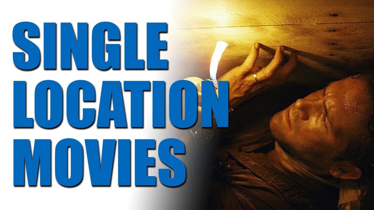 Single Location Movies