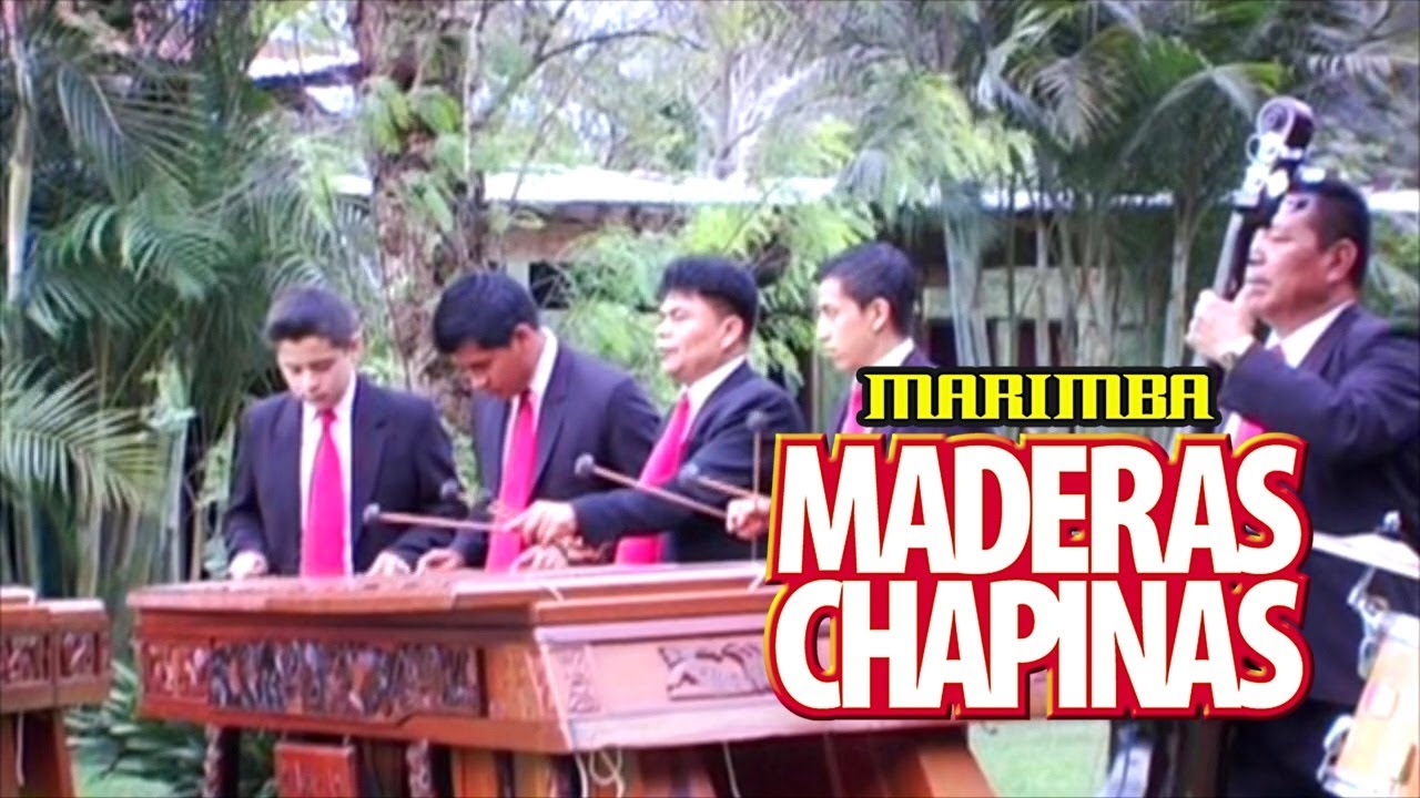 Marimba Maderas Chapinas  - Callecitas De San Marcos