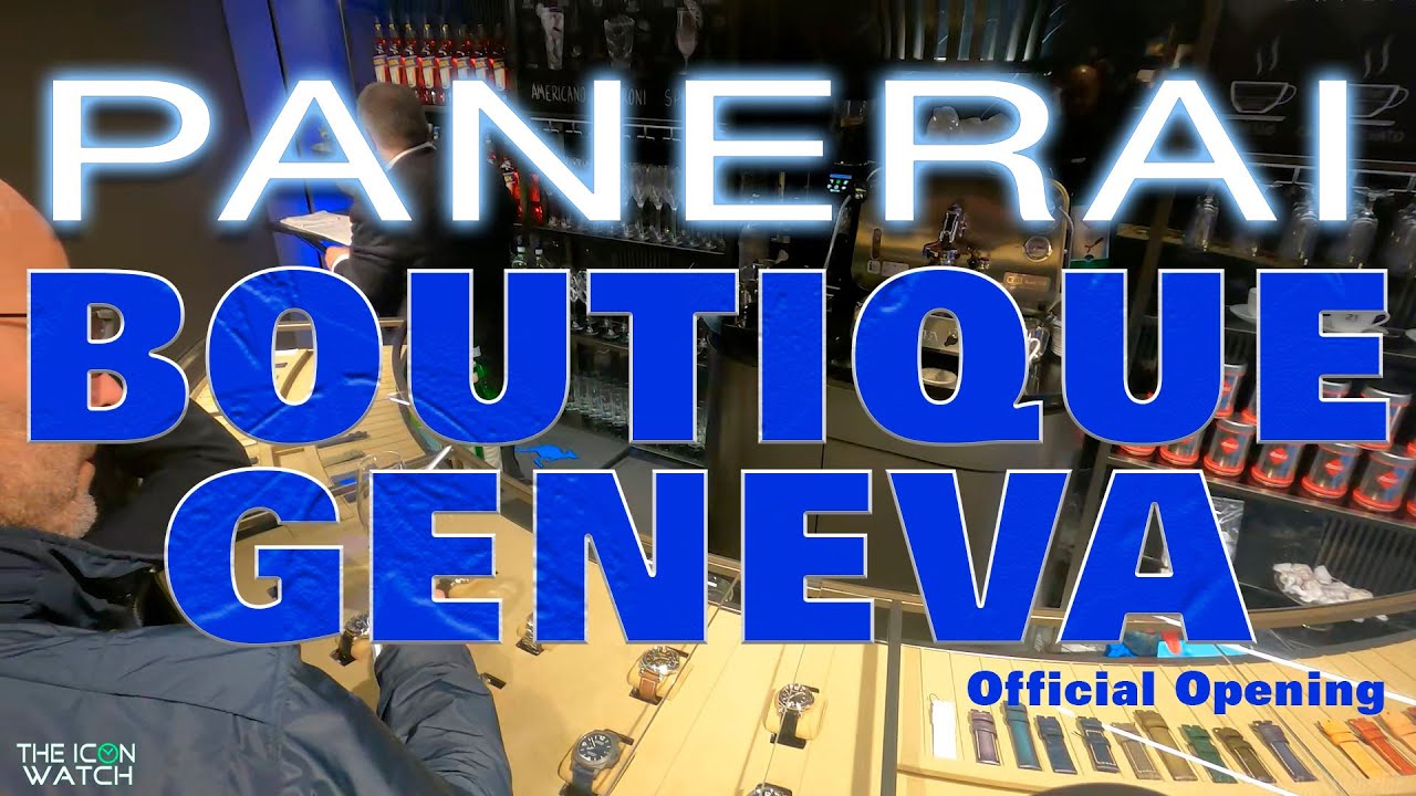 Official opening of the renewed Panerai boutique in Geneva