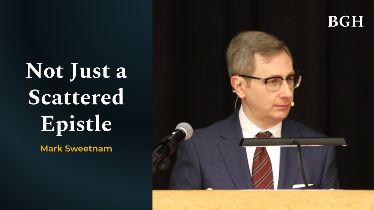 Mark Sweetnam - Not Just a Scattered Epistle (1 Timothy 1-2)