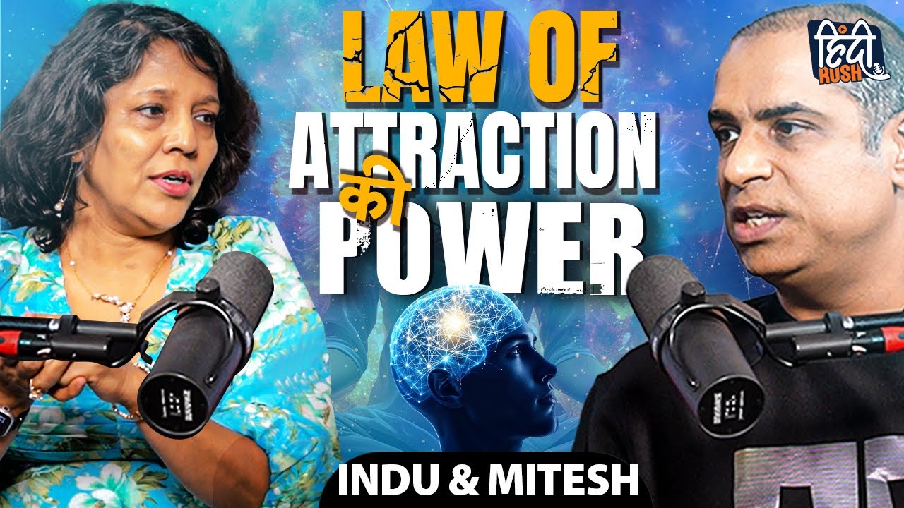How to Manifest Success Using Law of Attraction | Indu & Mitesh Khatri Podcast | SRK, Ranbir, Alia