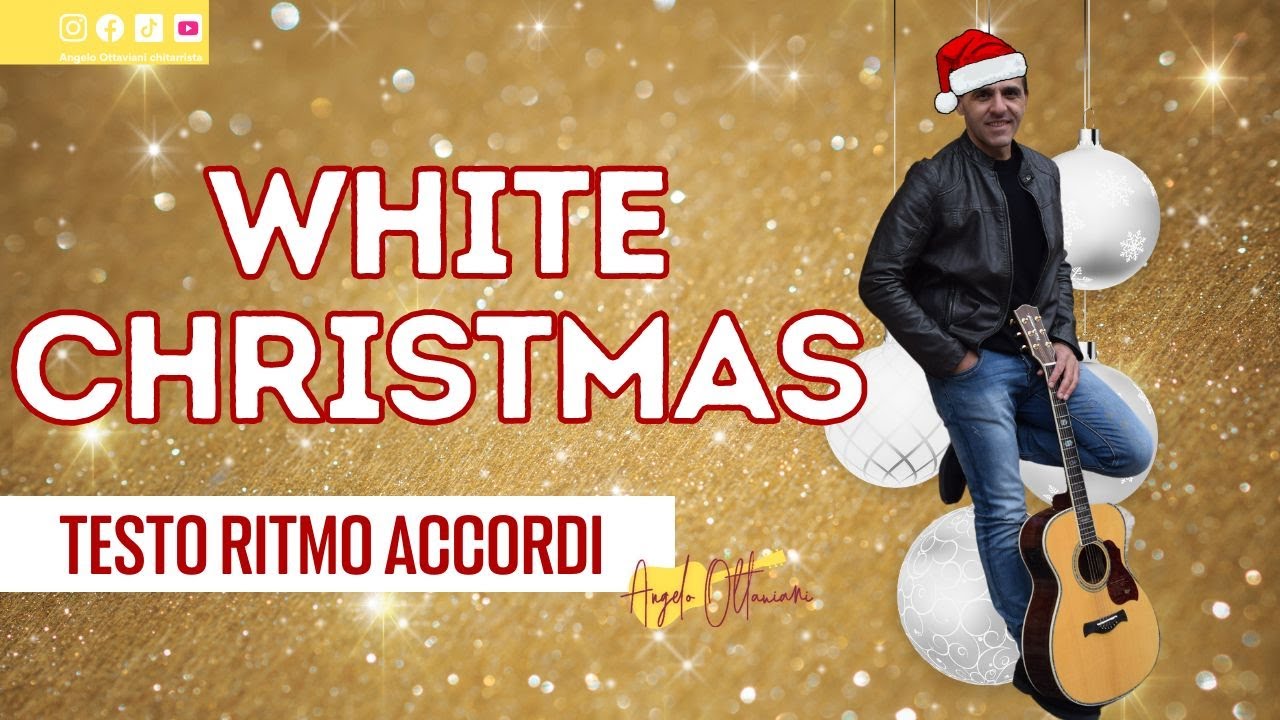 White Christmas - Natale - Chitarra