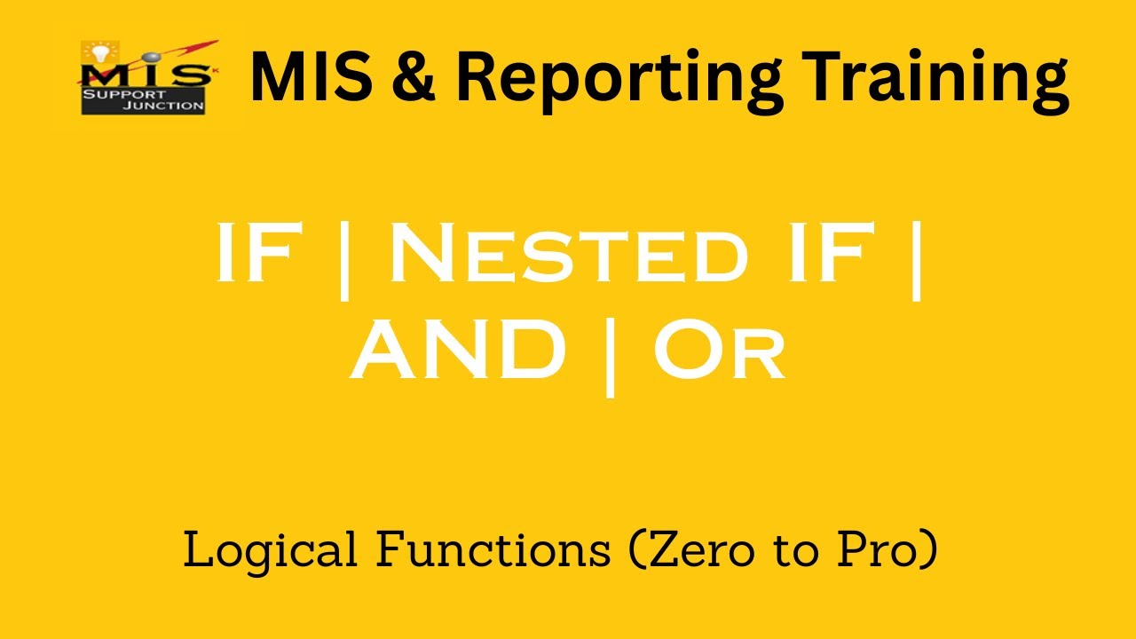 Excel Logical Functions - IF, AND, OR | Nested IF | IF+AND | IF+OR