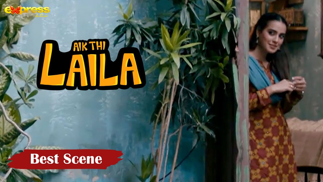 Wo Mujhe Pasand Karti Thi | Aik Thi Laila - Episode 01 | Best Scene 10 | Express TV