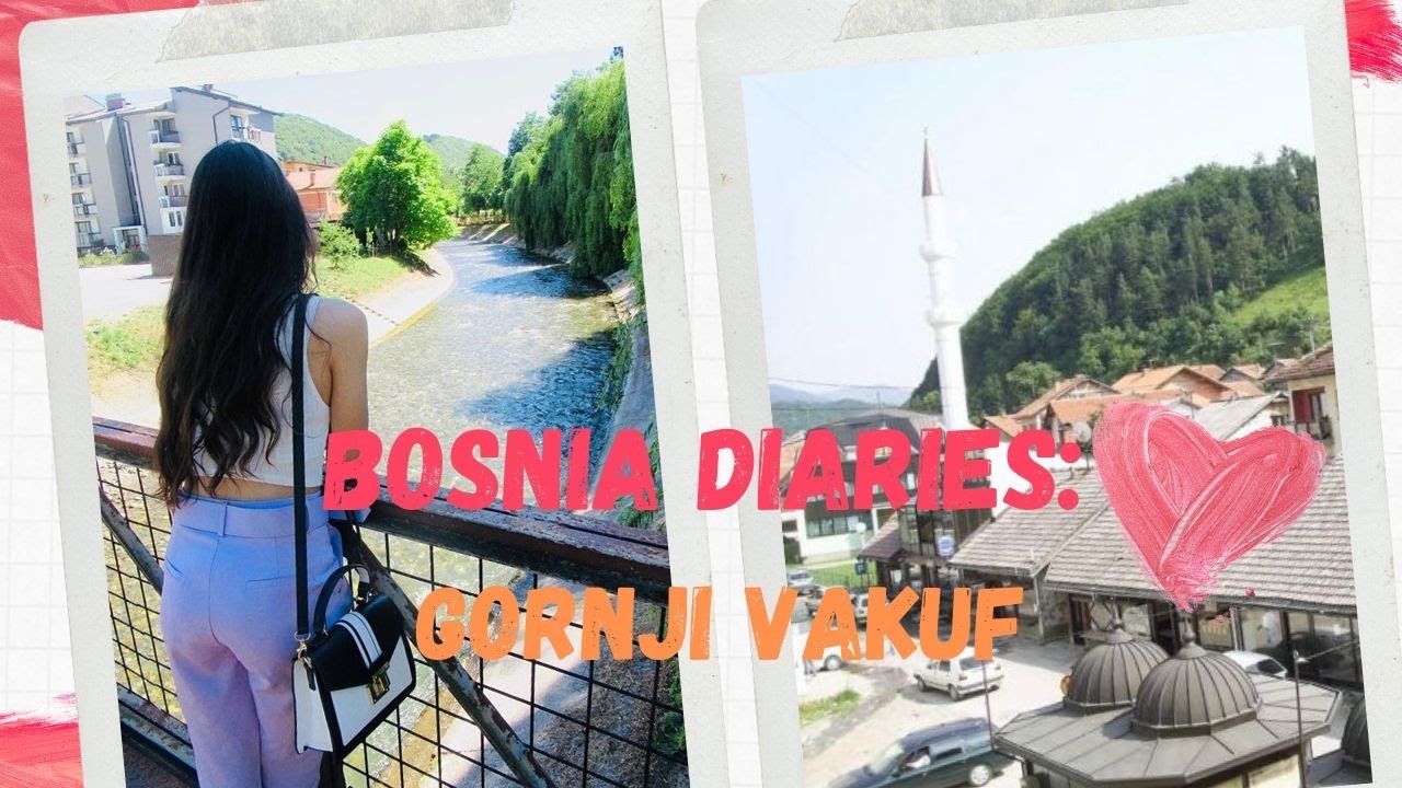 Bosnia Diaries- Gornji Vakuf