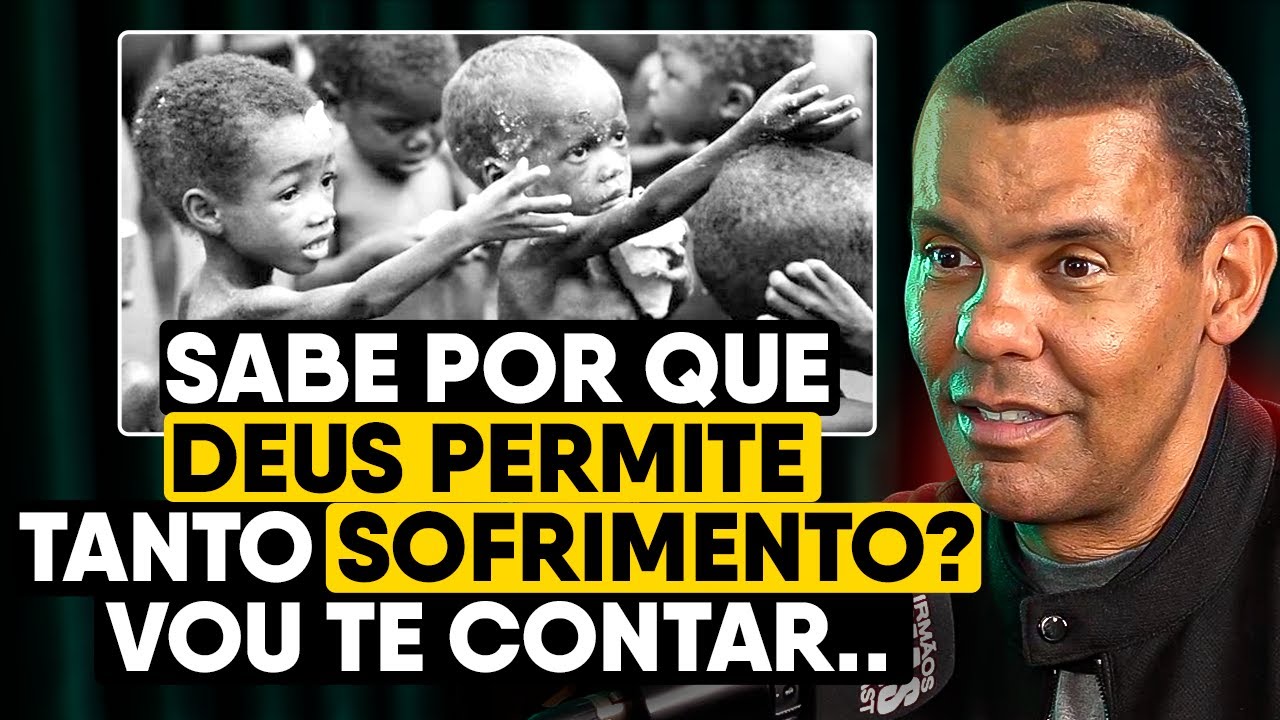 Se DEUS existe, por que PERMITE tanto SOFRIMENTO? - RODRIGO SILVA