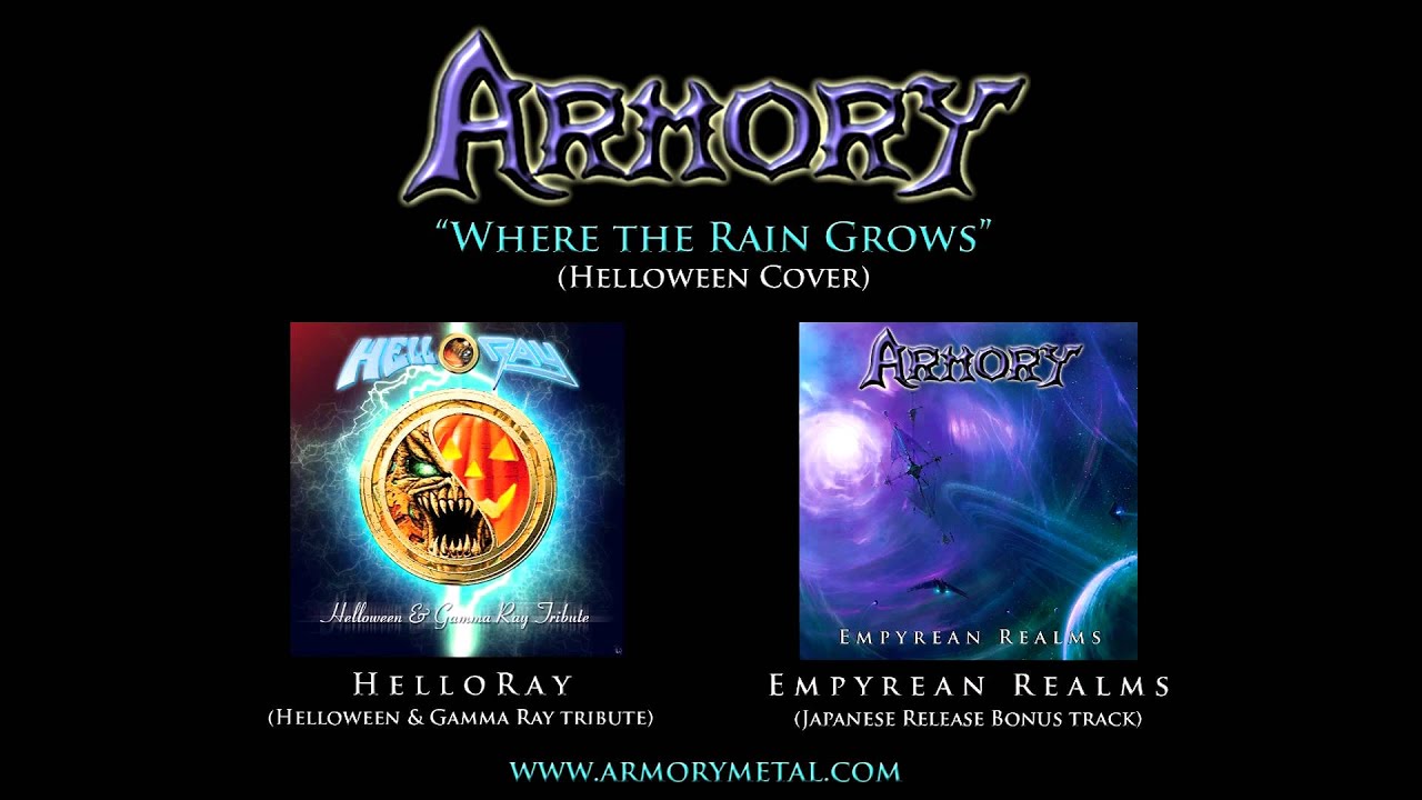 Armory - “Where the Rain Grows” - (Helloween cover)