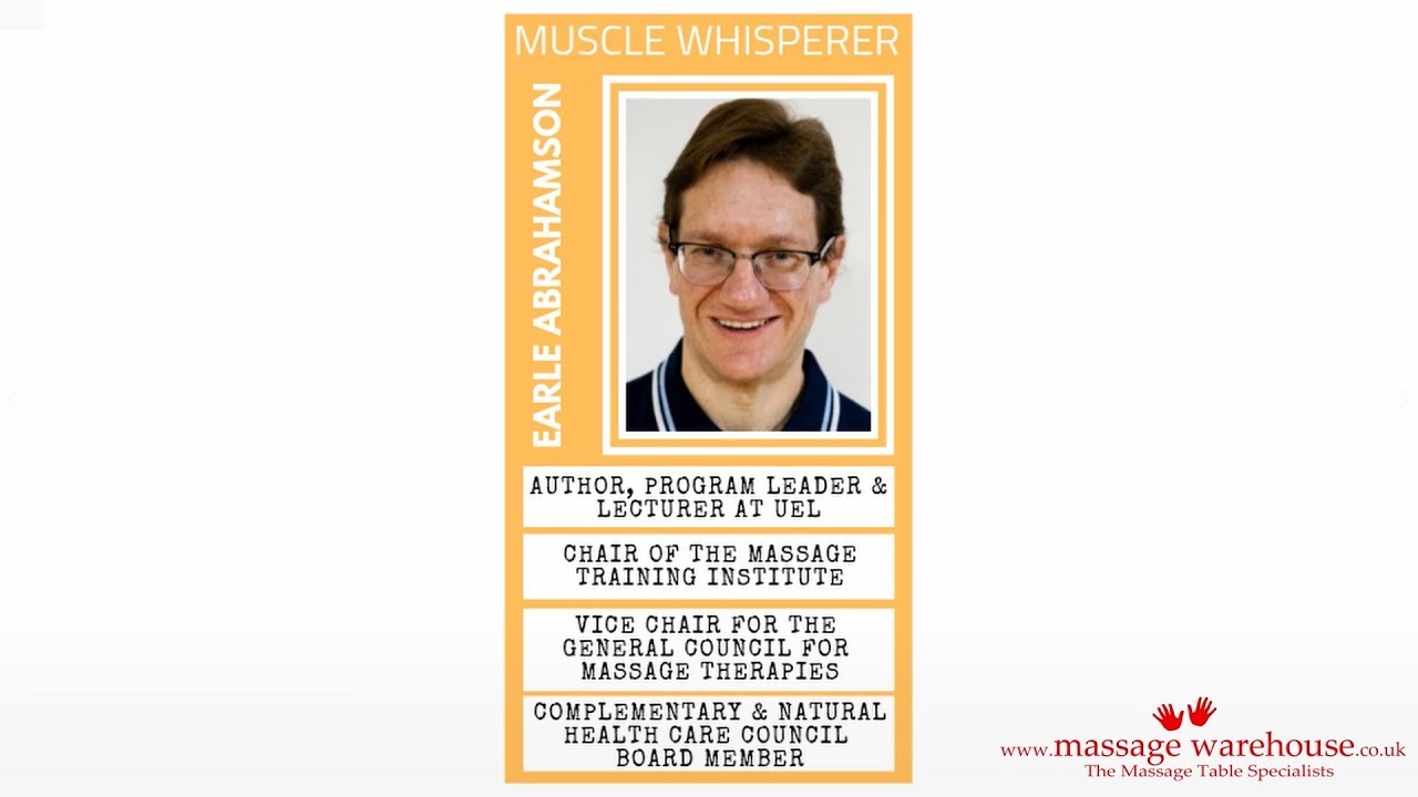 Earle Abrahamson & Ask The Muscle Whisperer - What Makes A Successful Massage Therapist?