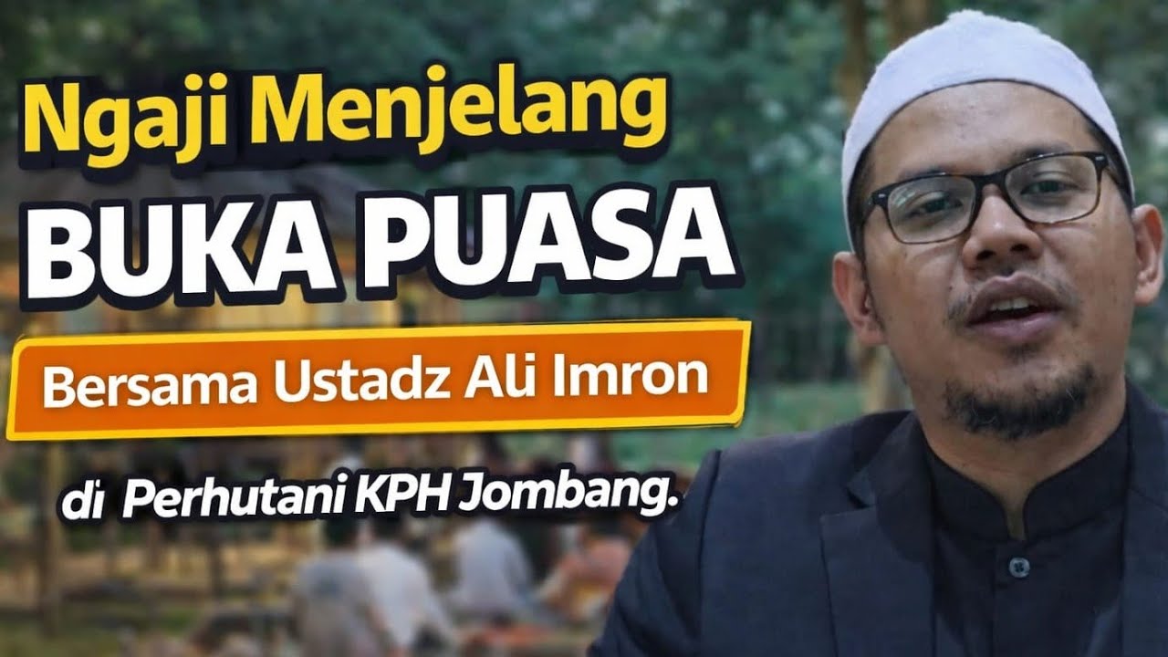🔴Live Ngaji Bareng Ust Ali Di Perhutani KPH Jombang