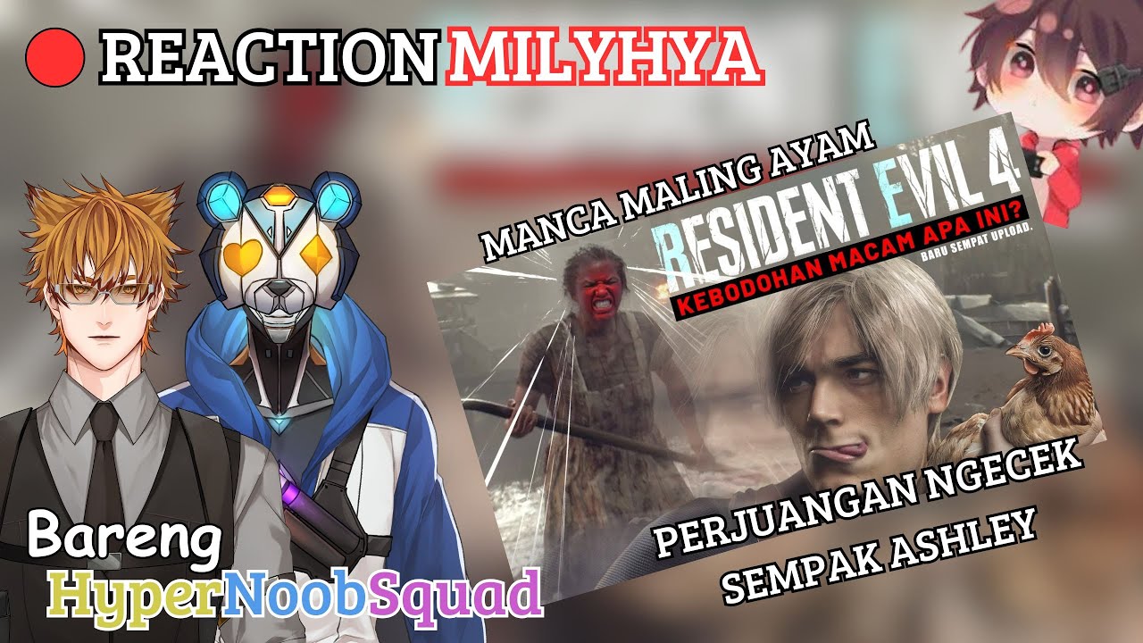 【HNS Reaction】 HNS Reaction Milyhya RE4 bersama Tim HNS   【VtuberID】[