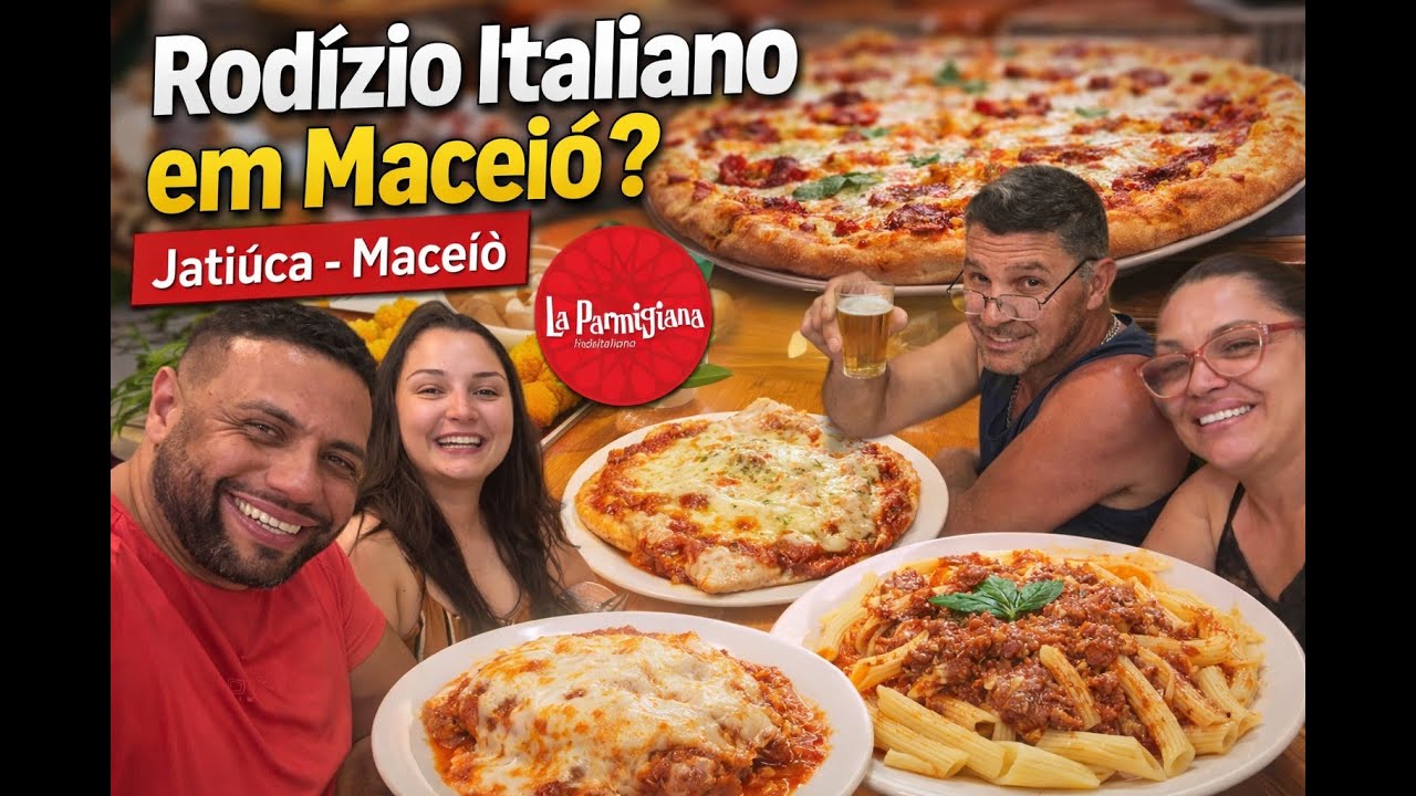 RODÍZIO DE PARMEGIANA E MASSAS 🍝LA PARMIGIANA EM MACEIÓ