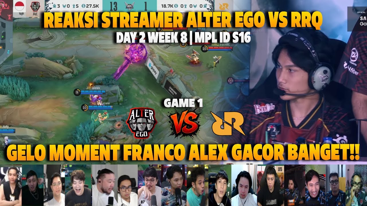 GELO MOMENT FRANCO ALEX GACOR BANGET❗REAKSI STREAMER MPL ID S16 AE VS RRQ | GAME 1