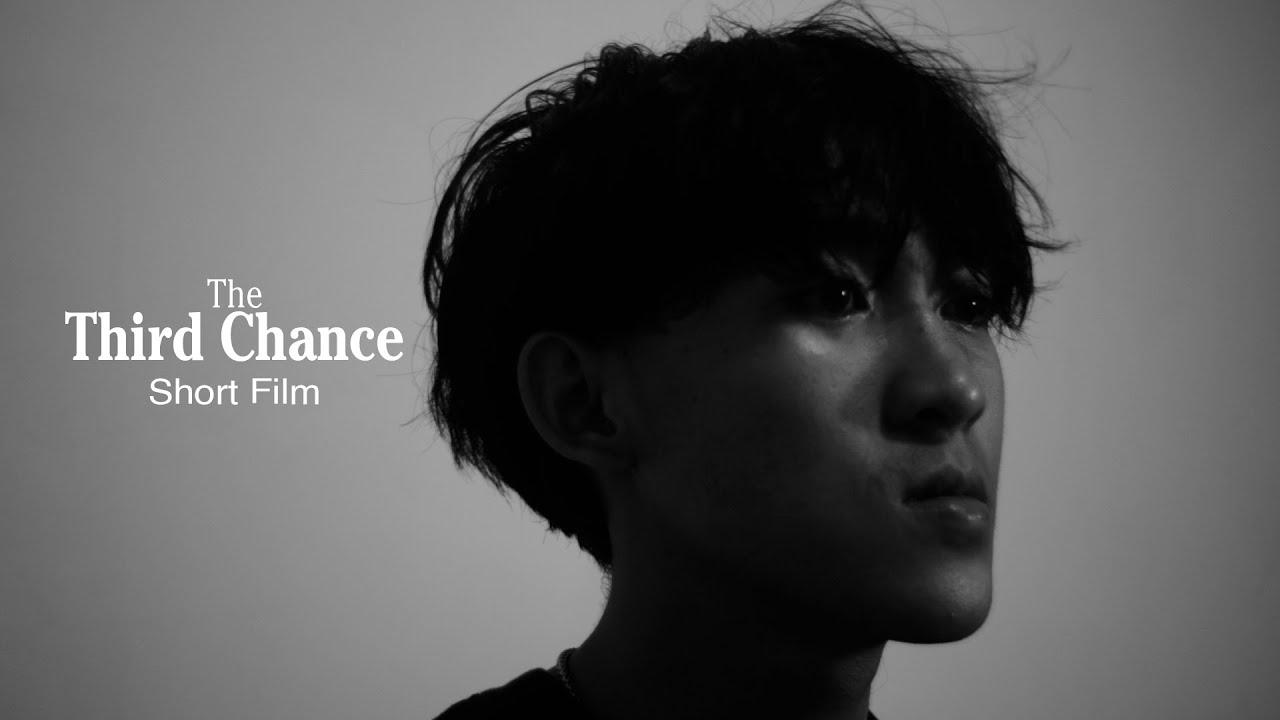 THE THIRD CHANCE - A Short Film - Sony a7s ii