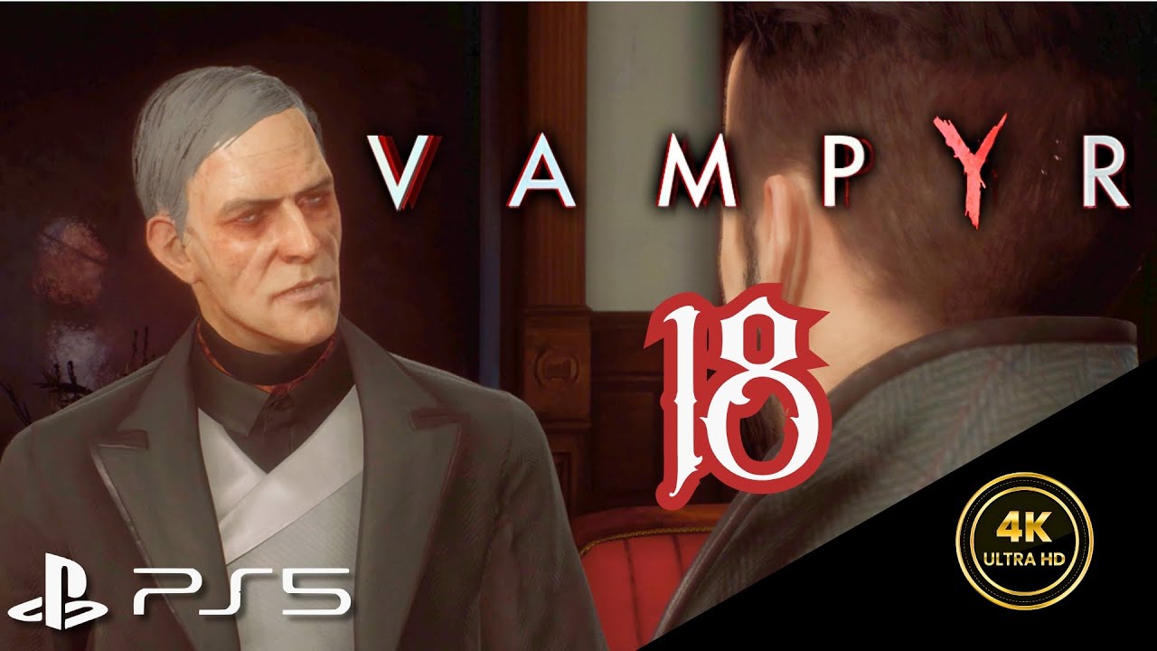 Une Fin Magnifique - VAMPYR VOSTFR 4K60fsp – Partie Finale | no Commentary