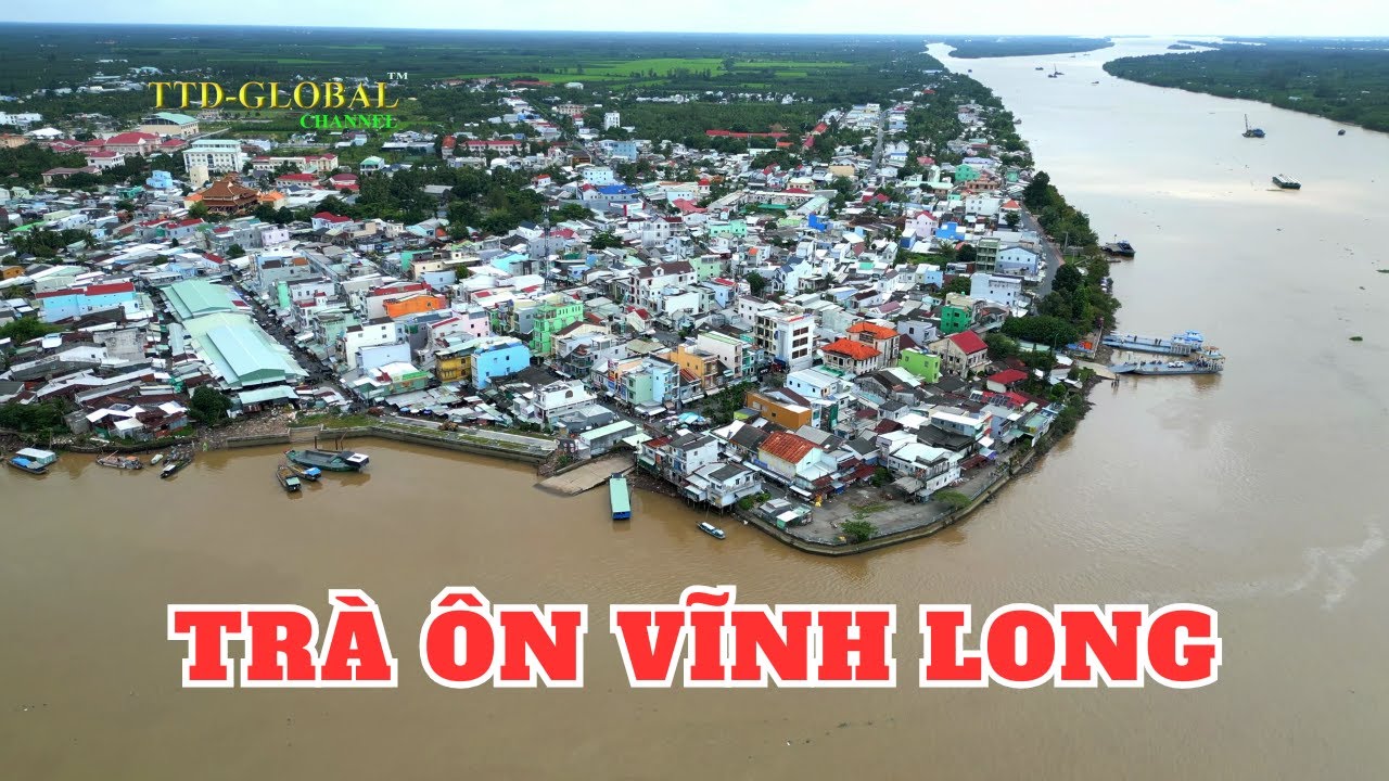 Khám phá Thị trấn Trà Ôn Tỉnh Vĩnh Long
