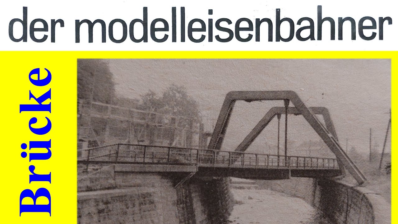 Eine bemerkenswerte Brücke über die Gottleuba - Der Modelleisenbahner 9/76