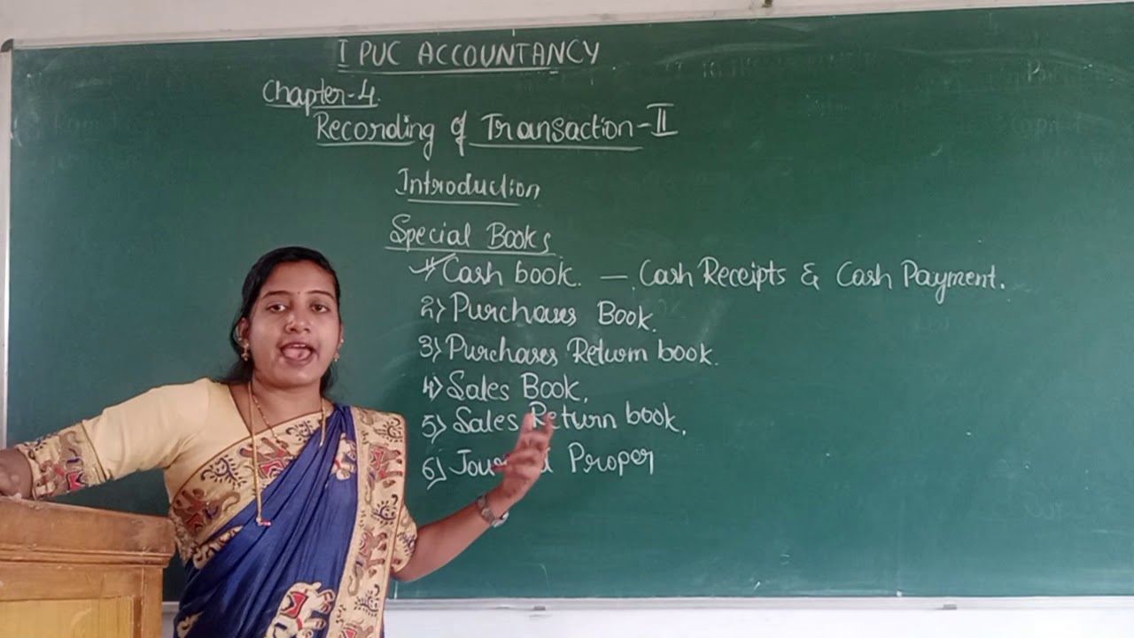 I PUC Accountancy:Part 1-chapter 4 Recording of Transaction-II