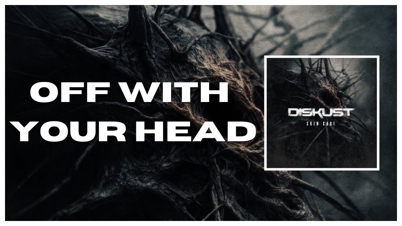 DisKust - Off With Your Head