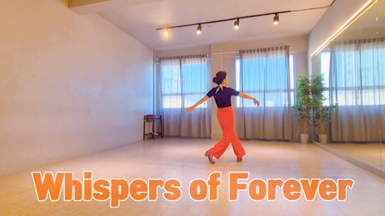 Whispers of Forever Linedance / Advanced / 선화라인댄스