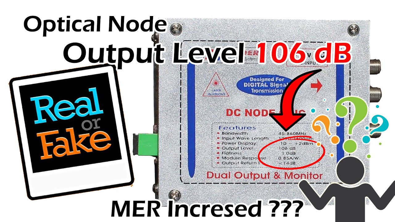 Optical Node Output Level 106 dB ( Real or Fake ) Live Test |  Best MER Node ( AC Node or DC Node )