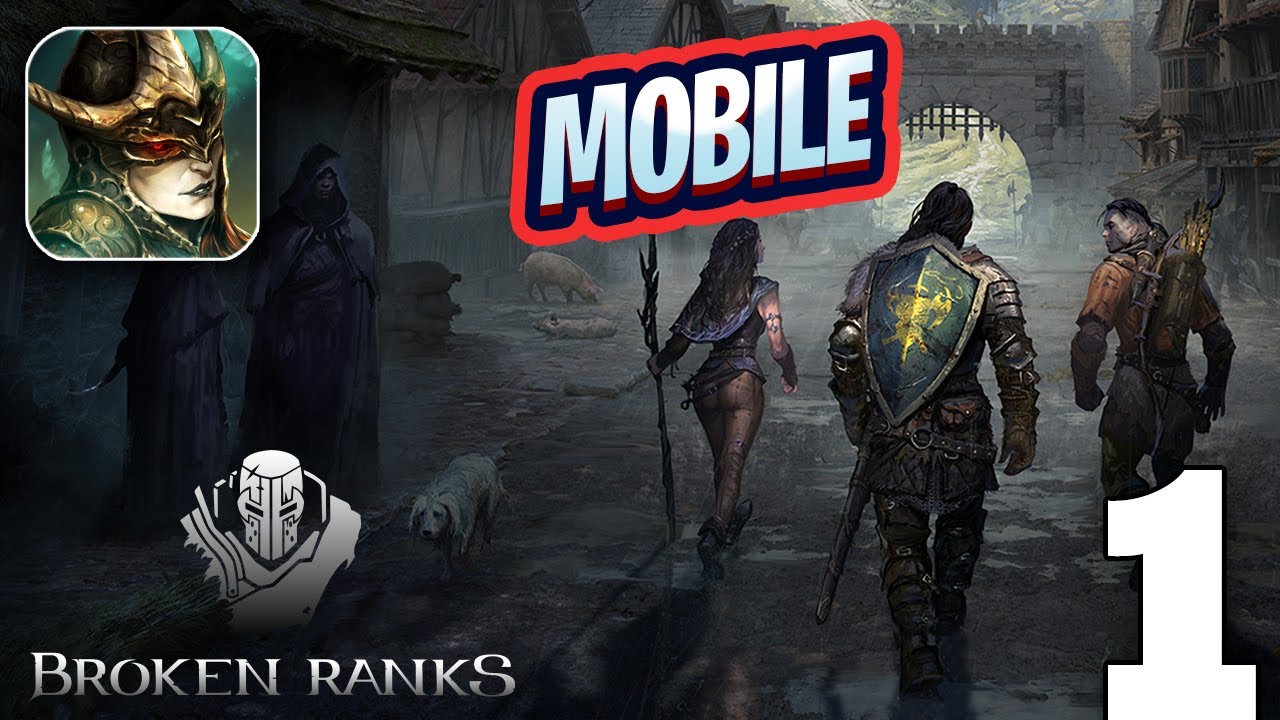Broken Ranks Mobile Gameplay Walkthrough Part 1 (iOS, Android)