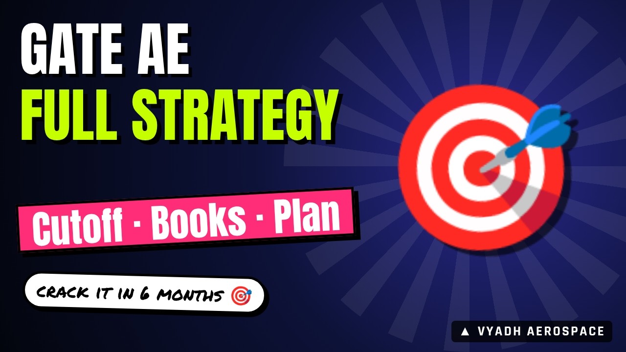 GATE Aerospace (AE) Complete Strategy 🎯 | Syllabus, Cutoffs, Books & 6-Month Plan