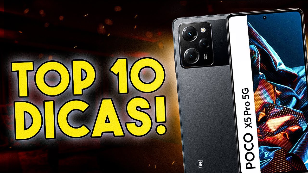 AS MELHORES! TOP 10 DICAS E TRUQUES para o POCO X5 5G e POCO X5 PRO