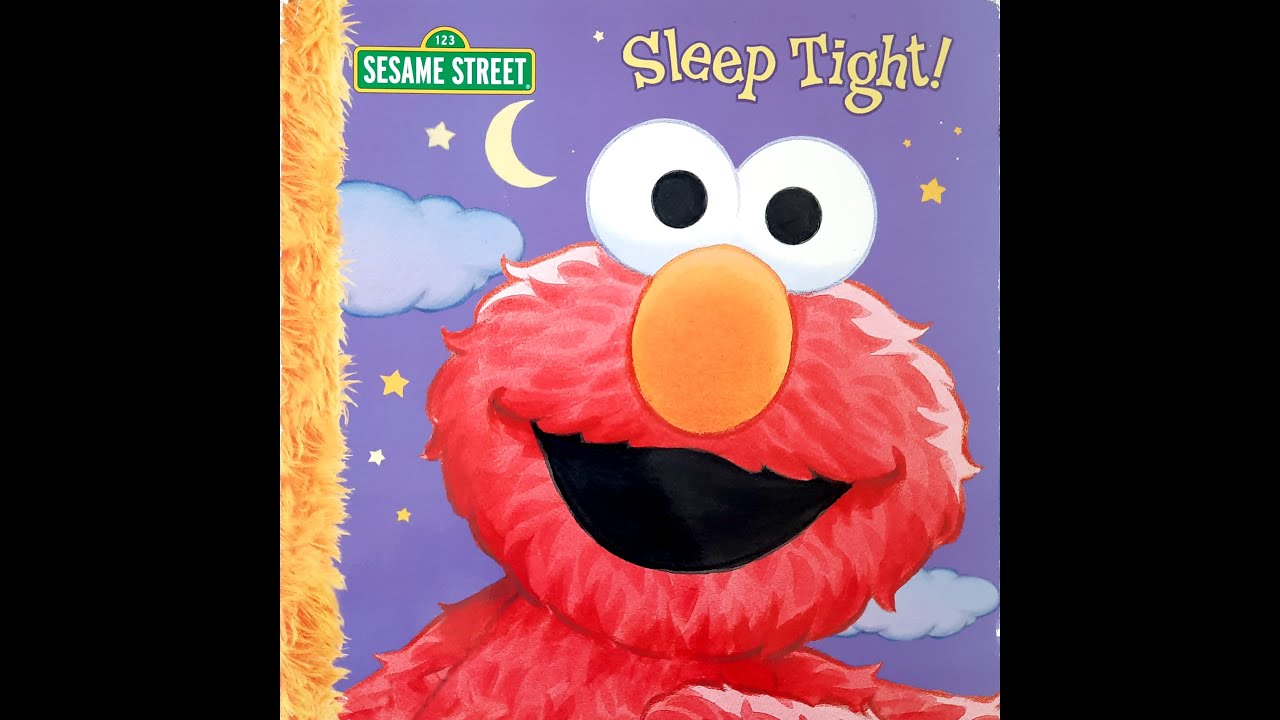 SLEEP TIGHT SESAME STREET - ELMO SLEEP! | BEDTIME BOOK FOR KIDS