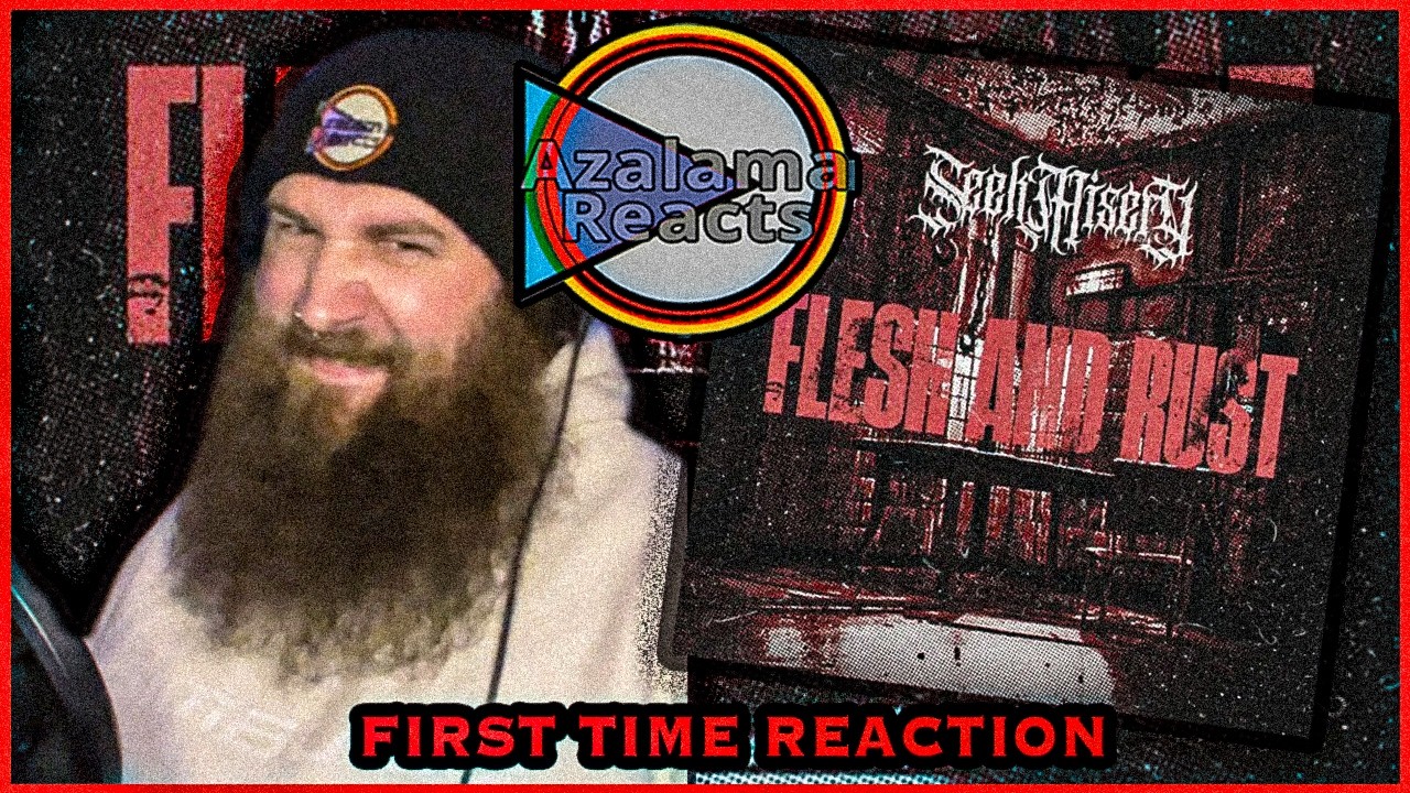 Seek Misery - Flesh and Rust / First Time Reaction