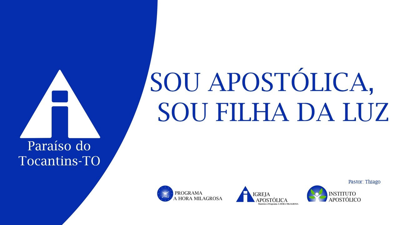 Coral Feminino: Sou Apostólica, Sou Filha de Deus, 08/03/2026 - Paraiso do Tocantins/TO