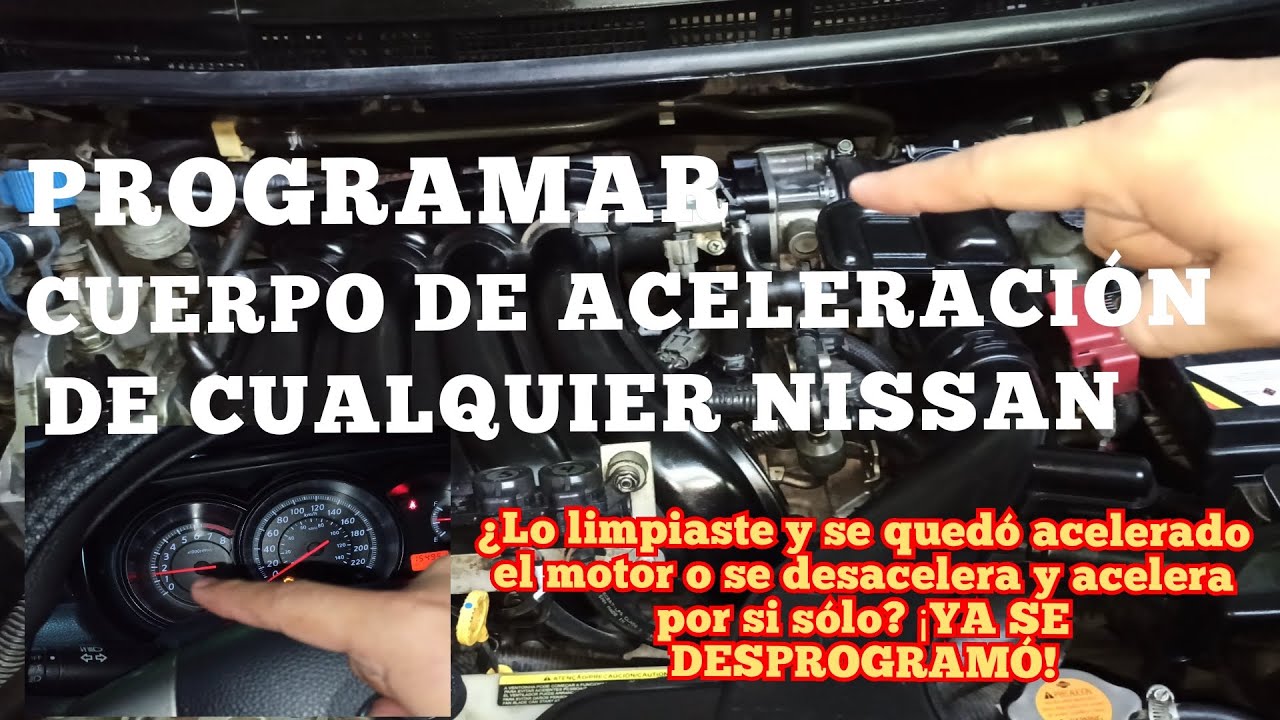Cómo programar CUERPO DE ACELERACIÓN de autos Nissan ( Tiida )