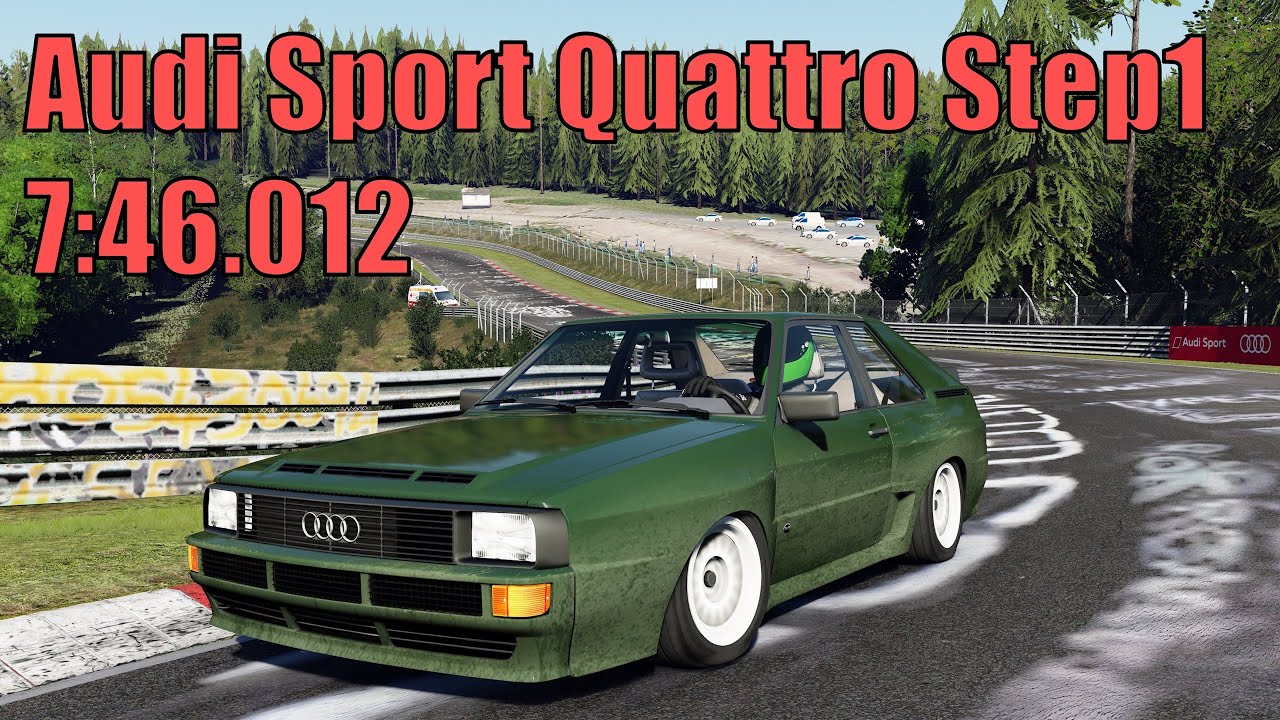 Audi Sport Quattro Step1 - Nordschleife World Record 7:46.012 - Assetto Corsa + Setup