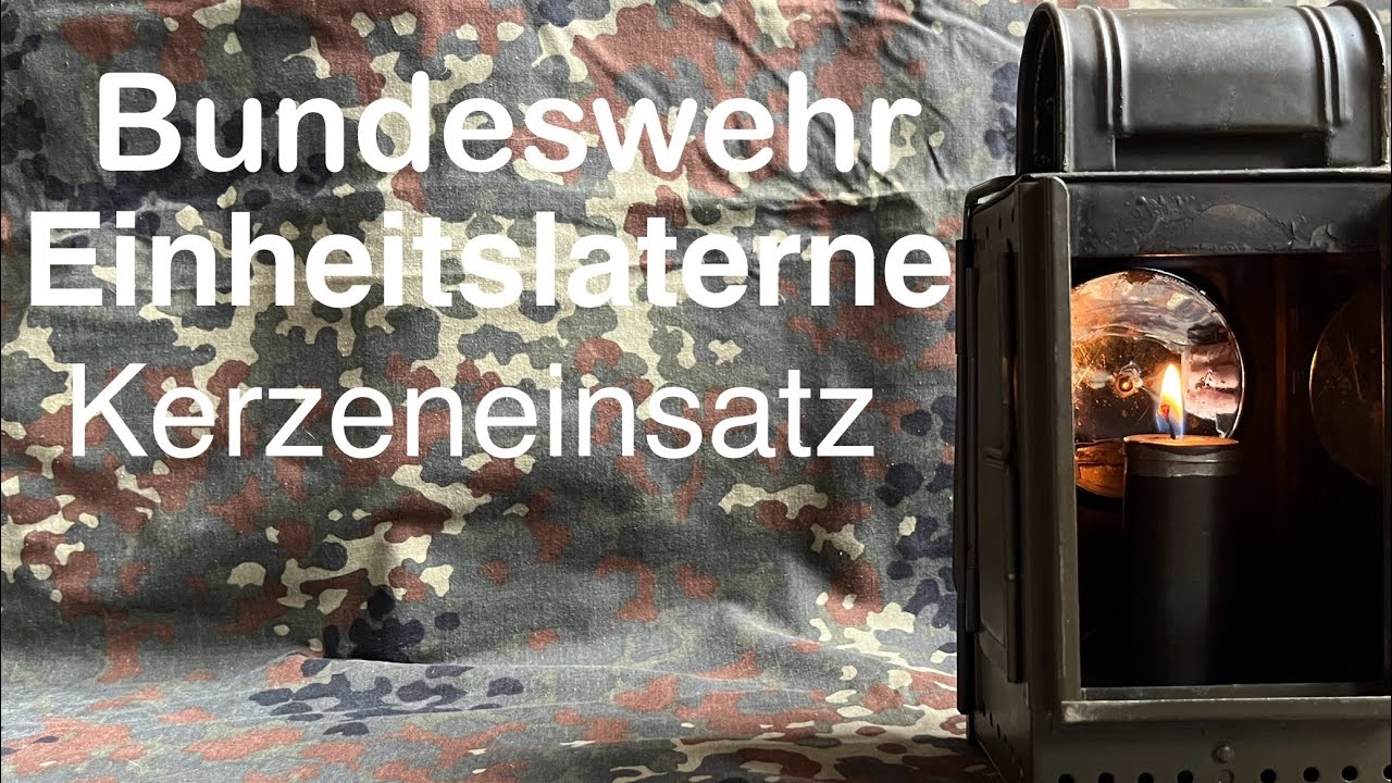 Bundeswehr Einheitslaterne / Der Kerzeneinsatz