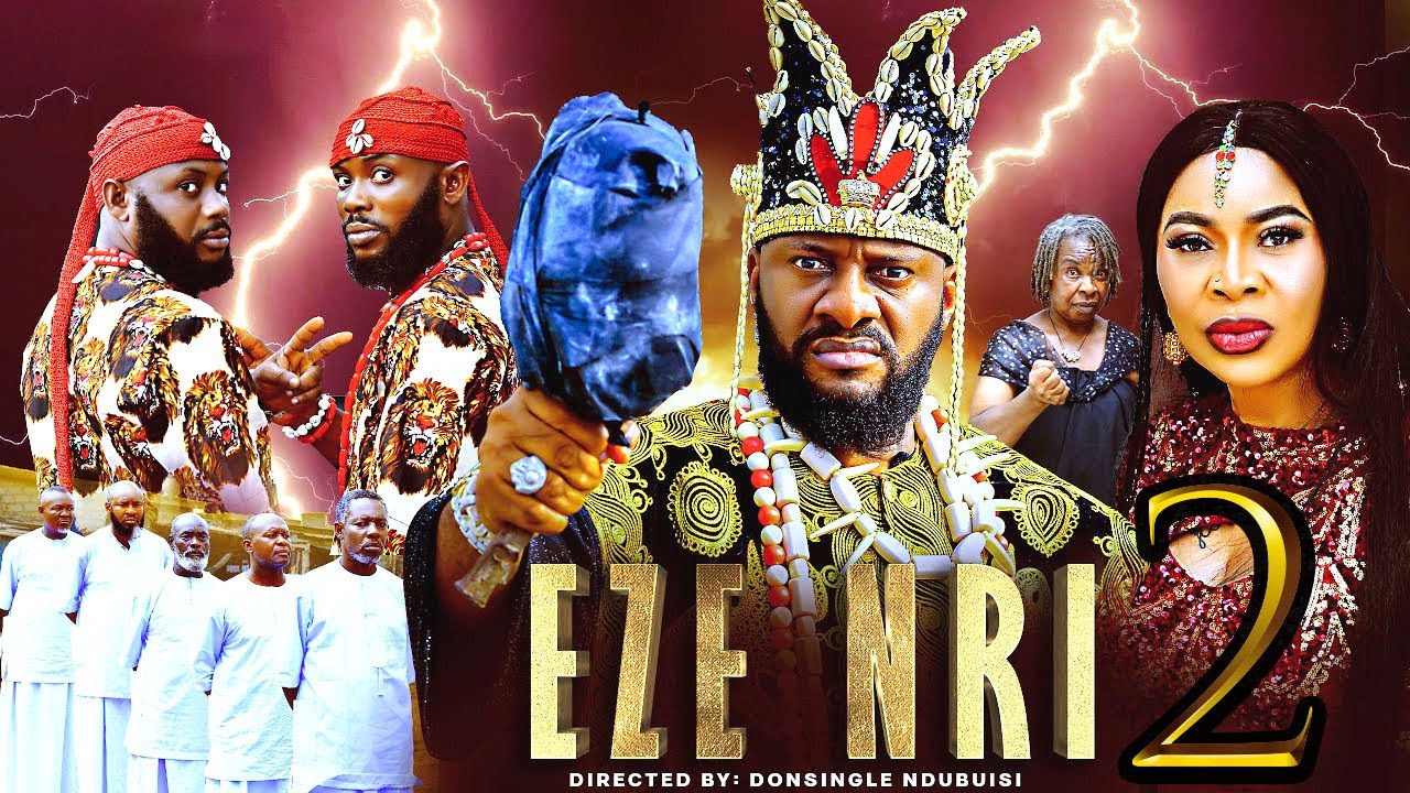 EZE NRI PT 2  CMPLETE MOVIE - YUL Edochie Nigerian Movies 2026 Latest Full Movies