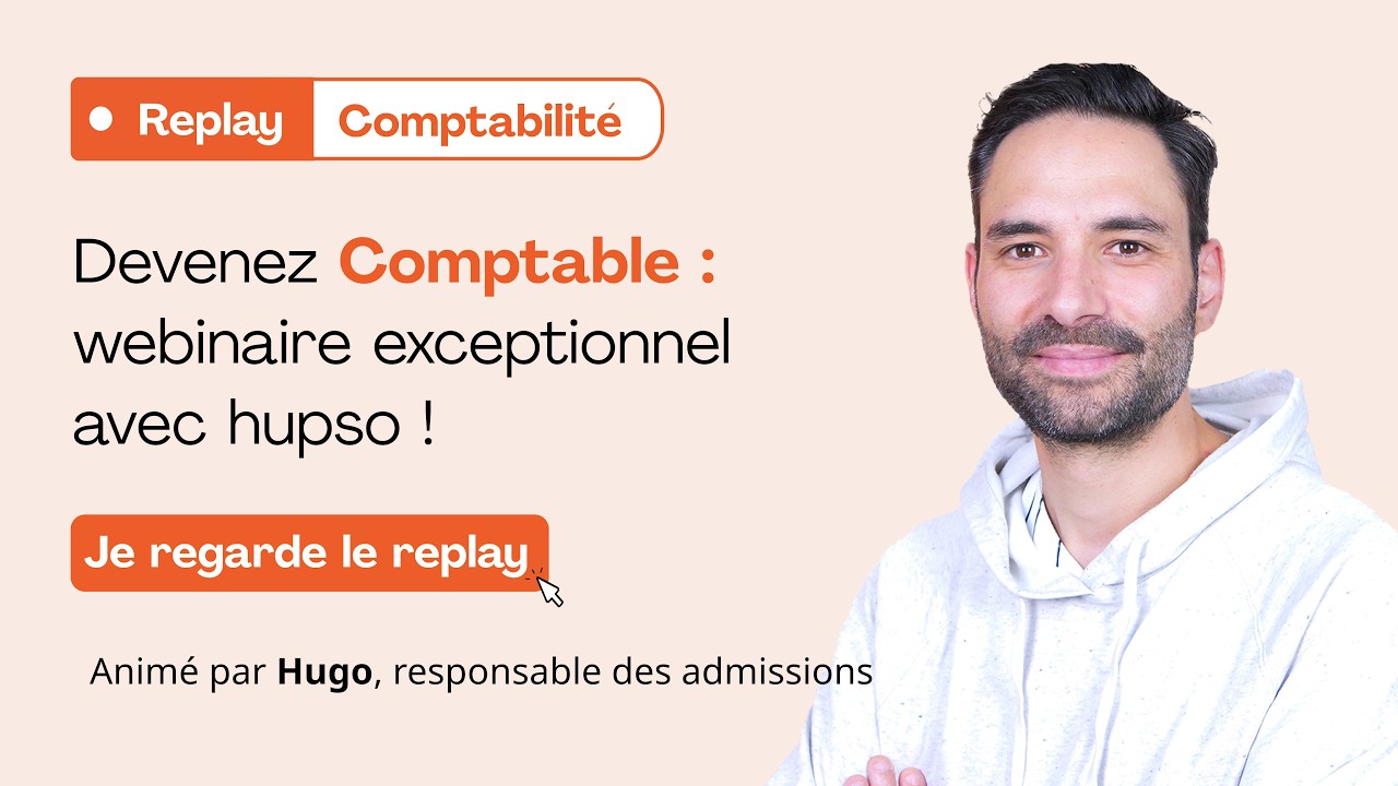 Se Reconvertir en Comptabilité en 2026 : Webinaire Gratuit | hupso