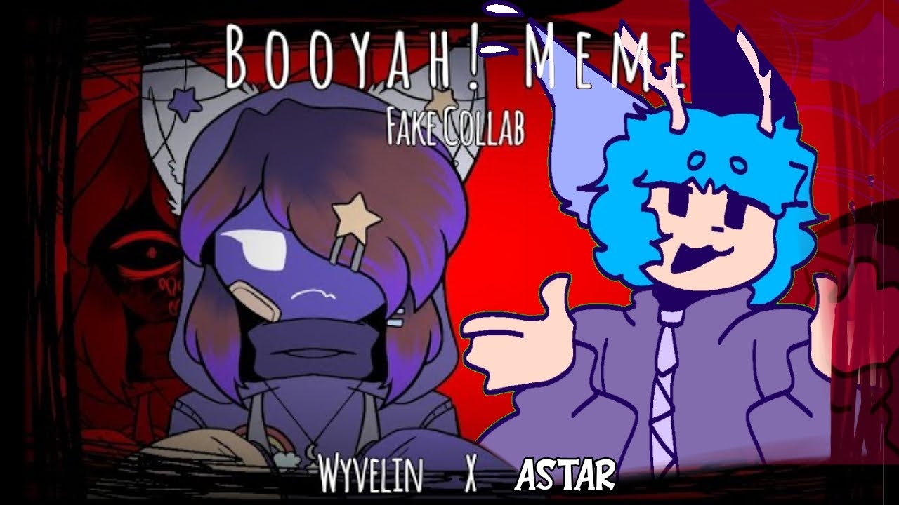 BOOYAH! animation meme |★ Fake Collab w/ @Wyvelin_Fox ★|