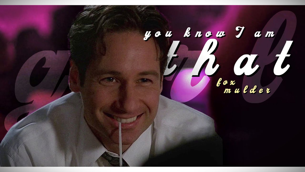 fox mulder; the it girl. ✨