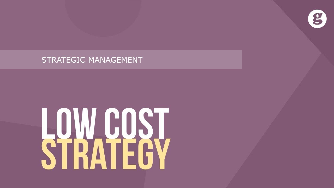 Low Cost Strategy