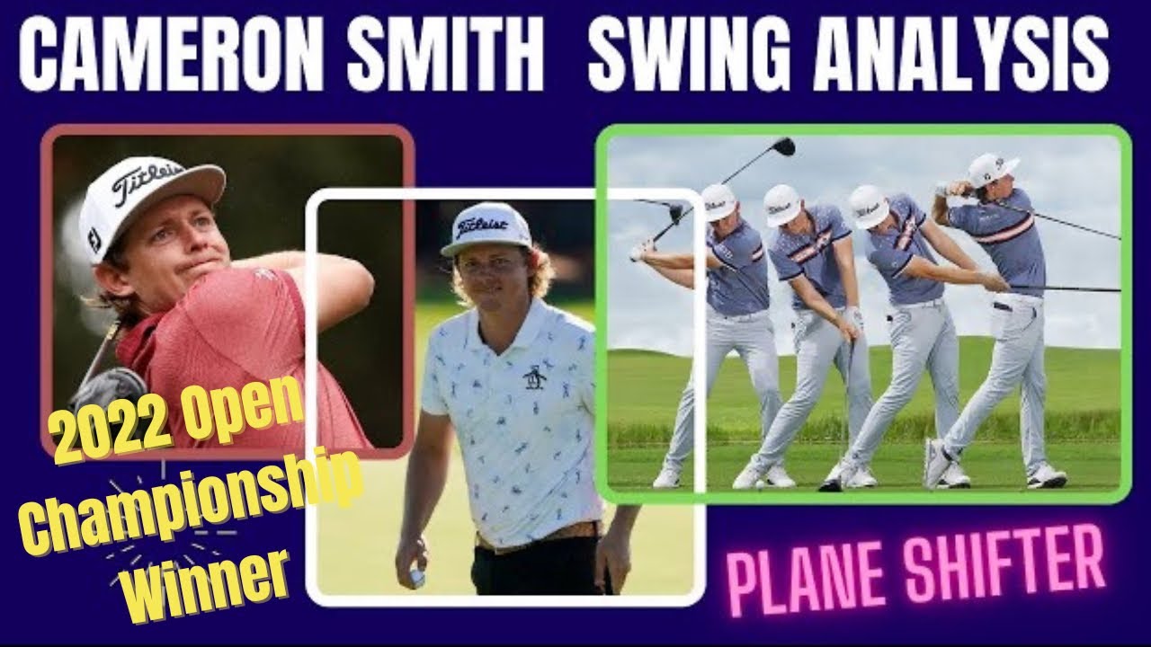 Cameron Smith Golf Swing Analysis ( 2021 Plane Shift )