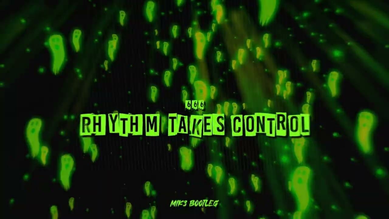666 - Rhythm Takes Control (MIK3 Bootleg) #retro #666